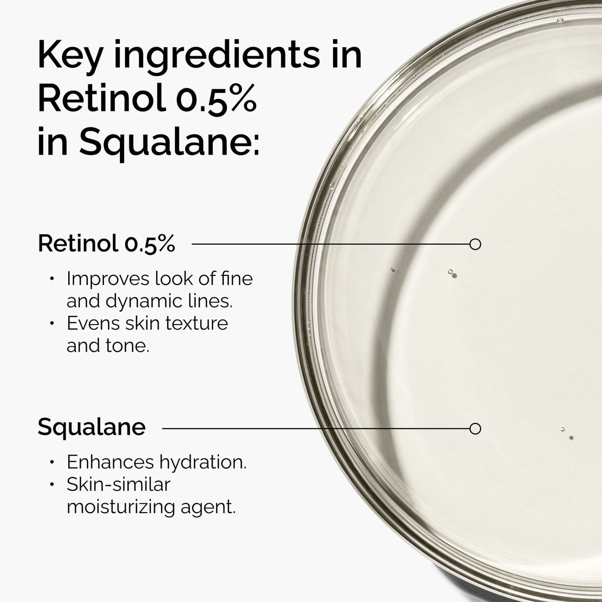 Retinol 0.5% in Squalane - Daily Comfort